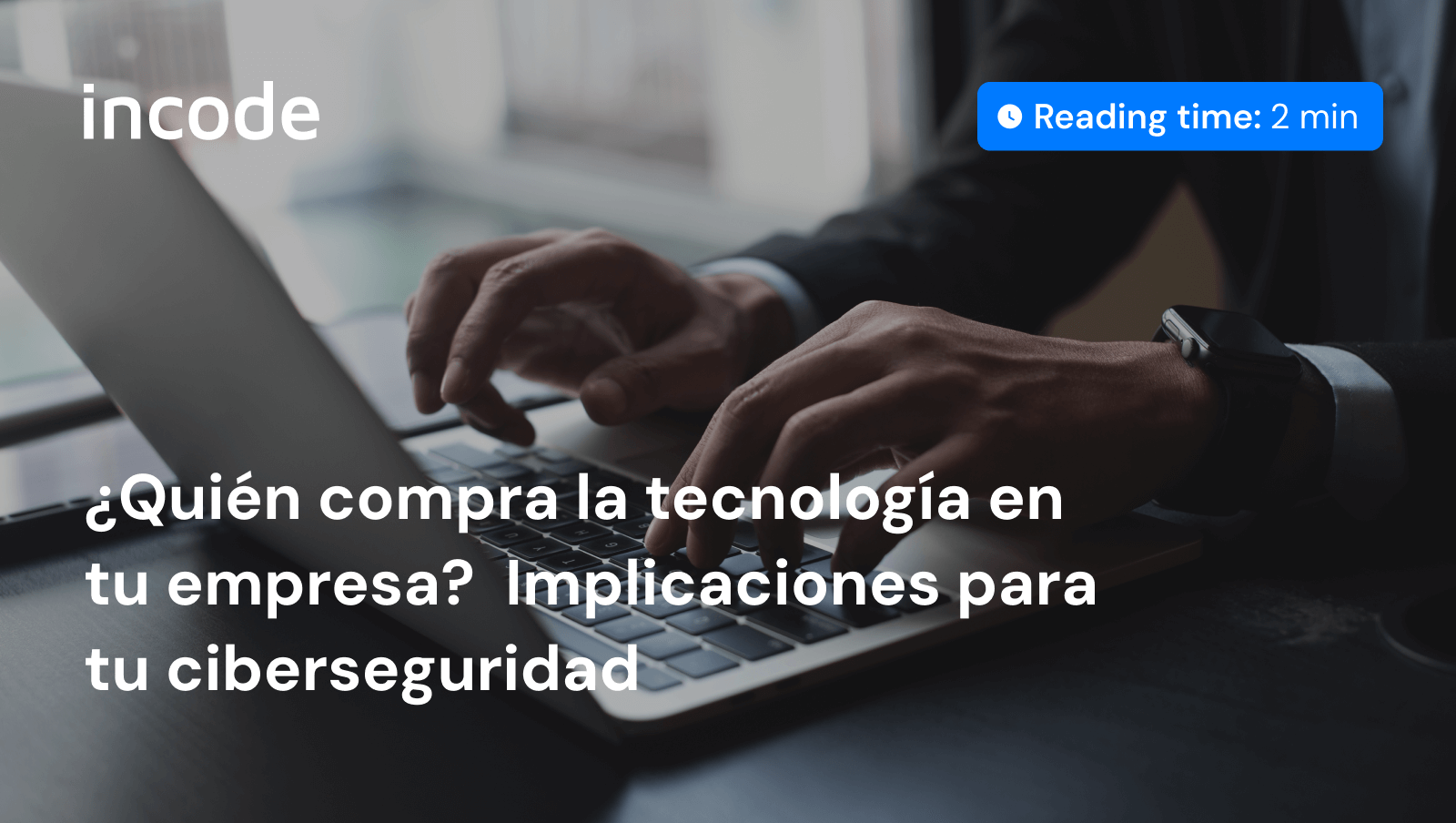 Análisis de una encuesta de Forbes revela los riesgos de ciberseguridad para las empresas